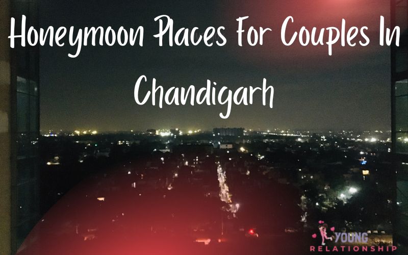 Honeymoon Places For Couples In Chandigarh